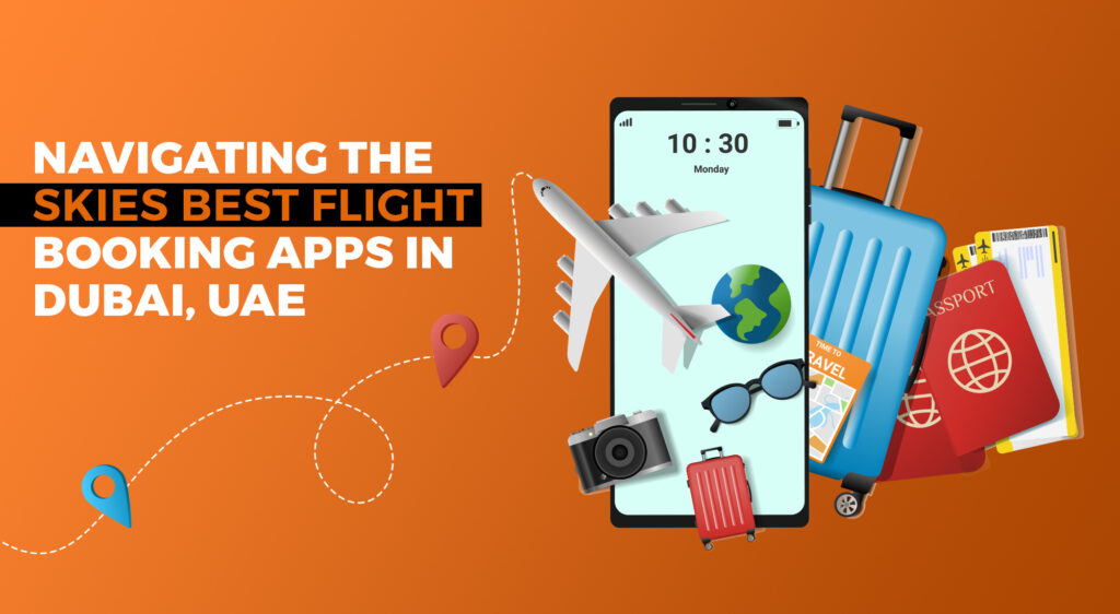 Best Flight Booking Apps in Dubai, UAE (2024) Layout